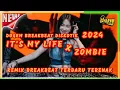 Download Lagu DUGEM BREAKBEAT DISKOTIK 2024 | DJ IT'S MY LIFE X ZOMBIE REMIX BREAKBEAT TERBARU TERENAK