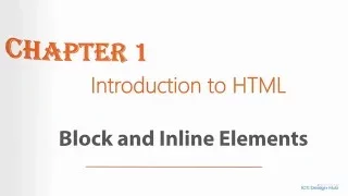 Introduction to HTML - Block and Inline Elements