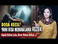 Download Lagu DOSA HALUS YANG MEMBUAT PINTU REZEKI TERTUTUP | AJARAN JAWA