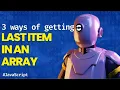 Get the last item in an array - javascript