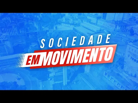 Download MP3 Sociedade em Movimento 🚘  - 29/05/2024