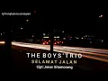 Download Lagu THE BOYS ' TRIO -  SELAMAT JALAN   & Terjemahan 