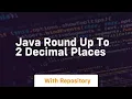 java round up to 2 decimal places