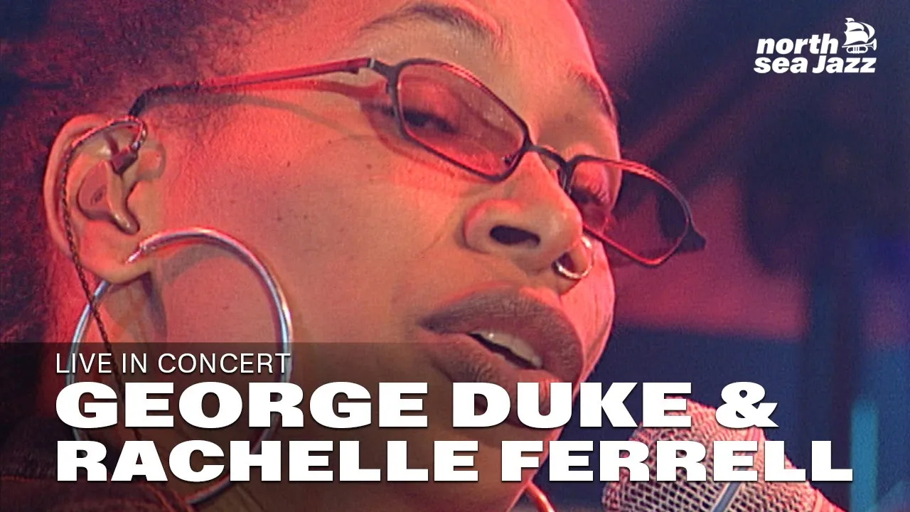 George Duke & Rachelle Ferrell - Full Concert [HD] | Live at North Sea Jazz Festival 2001