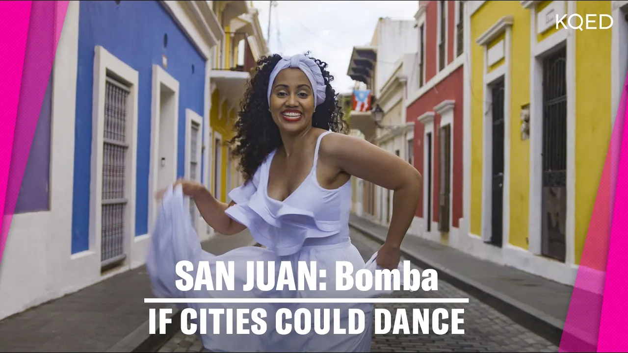 Puerto Rico's Bomba, A Dance of The African Diaspora | If Cities Could Dance