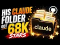 He Open-Sourced His Claude Folder 68K Stars on github