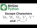 Escape Characters - Newlines Tabs Quotes More