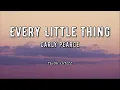 Carly Pearce - Every Little Thing (Lyrics)