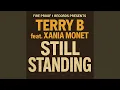 Lagu Still Standing (feat. Xania Monet)