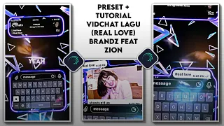 preset tutorial vidchat lagu real love brandz feat zion alight motion