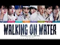 Download Lagu Stray Kids 'Walkin On Water (HIP Ver)' Lyrics (스트레이 키즈 Walkin On Water 가사) [Color Coded Han_Rom_Eng]