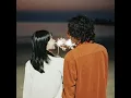 If you lovingly call my name (다정히 내 이름을 부르면) - GyeongseoYeji & Jeon Gunho