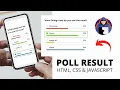 How to create poll system in html css Voting app ui design Poll UI Design Poll Result card