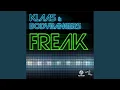 Download Lagu Freak (Klaas Mix)