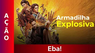 Armadilha Explosiva - Filme Dublado Completo