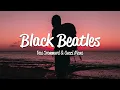 Download Lagu Rae Sremmurd - Black Beatles (Lyrics) ft. Gucci Mane