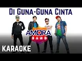 Download Lagu Amora Band - Di Guna Guna Cinta Karaoke Official