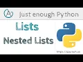 Python Lists - Nested Lists Just enough Python
