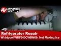 Whirlpool Refrigerator Repair - Not Making Ice