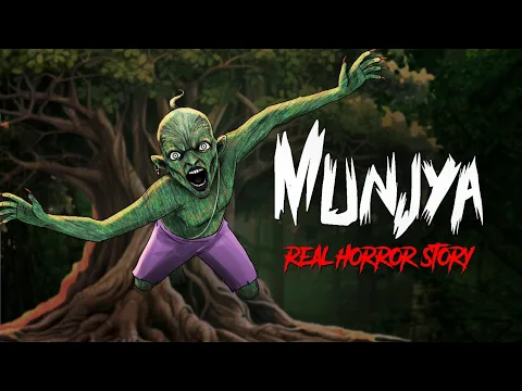 Download MP3 Munjya Real Horror Story | सच्ची कहानी | Horror Stories in Hindi | Khooni Monday E260🔥🔥🔥