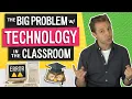This Is Why Technology In The Classroom Doesn t Work