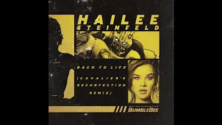 Download Hailee Steinfeld - Back To Life  (Cavalier's Reconfection Remix) MP3