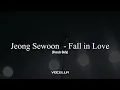 Lagu Jeong Sewoon - Fall in Love (Acapella/Vocals Only)