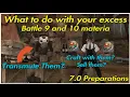 What to do with your excess battle materia