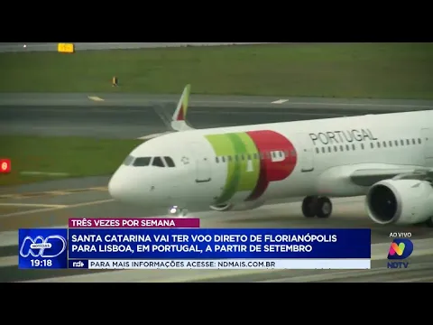 Voo direto de Florianópolis para Lisboa: mais uma conquista para o turismo em Santa Catarina