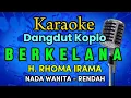 Lagu Berkelana Karaoke Dangdut Koplo Nada Wanita @CITRAGREENTv
