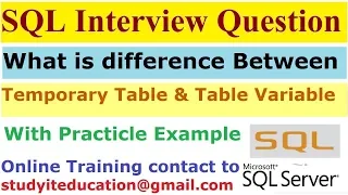 What is difference between Temporary Table Table Variable Temp table Vs Table Variable