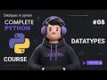 Datatypes in python Complete python course Day