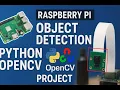 Raspberry Pi Object Detection Project with Python and OpenCV