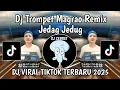 Download Lagu DJ TROMPET MAGRAO REMIX || DJ TEROMPET MAGRAO JEDAG JEDUG VIRAL TIKTOK TERBARU YANG KALIAN CARI