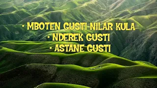 Download Mboten Nate Gusti Nilar Kula  - Astane Gusti - Nderek Gusti MP3