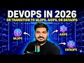 DevOps in 2026 Stay in DevOps or Transition to MLOps AIOps DataOps