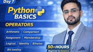 Python Complete Tutorial 2026 Day 7 Python Operators Explained in Detail Beginner to Adv FREE