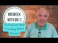 Midweek with Dr C - The Emotional Fallout From Being With A Narcissist