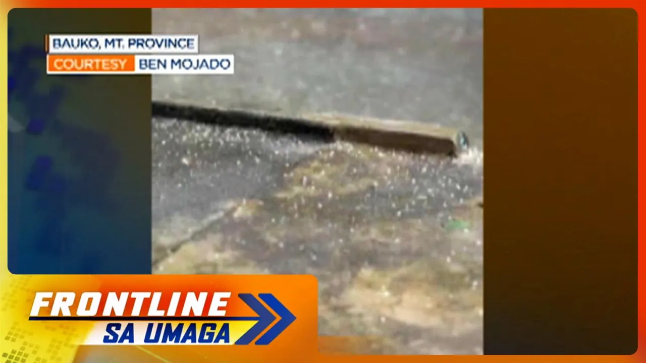 llang lugar sa bansa, nakaranas ng hailstorm o pag-ulan ng yelo | Frontline Sa Umaga