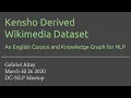 Using Wikipedia and Wikidata for Natural Language Processing with Gabriel Altay Kensho 2020
