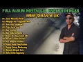 Download Lagu FULL ALBUM NOSTALGIA ENAK DI DENGAR || EMEN SERAN WILIK