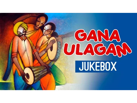 Download MP3 Gana Ulagam - Vol 1 Jukebox || Palani, Anthony, Nithya || Tamil Songs