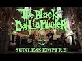 Download Lagu The Black Dahlia Murder - Sunless Empire - from the Yule 'Em All stream on December 18, 2020