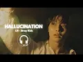 Download Lagu HALLUCINATION - I.N (Stray Kids) 8D 🎧 (USE HEADPHONES FOR THE BEST EXPERIENCE)