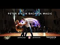 Peter \u0026 Elin -  Utan Dig (DJ Khalid) - Bachata Magic 2019