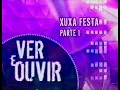 Download Lagu Ver e Ouvir - Xuxa Festa (Parte 1) | TV XUXA