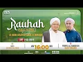 Download Lagu 🔴LIVE | RAUHAH, HIKAM IBN ATHO'ILLAH ASSAKANDARI KE 232, BERSAMA HABIB HASAN BIN ISMAIL AL MUHDHOR