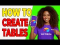 How To Create Tables In Airtable Getting Started 2026