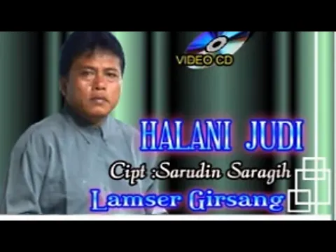 Download MP3 Lamser Girsang Tembang kenangan  HALANI JUDI Karya Sarudin Saragih