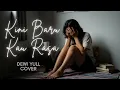Download Lagu Dewi Yull – Kini Baru Kau Rasa  - Cover Nostalgia